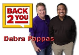 Back 2 You - Debra Pappas, Talent Agent