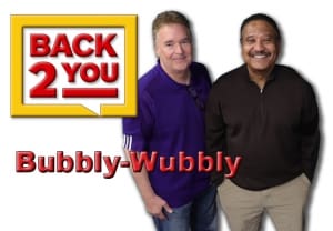 Back 2 You - Bubbly Wubbly